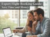 Expert Flight Booking Guide: Save Time and Money