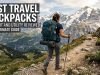 Best Travel Backpacks : Comfort and Utility Reviewed Best Travel Backpacks : Comfort and Utility Reviewed
